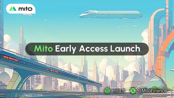 Mito Early Access Launch