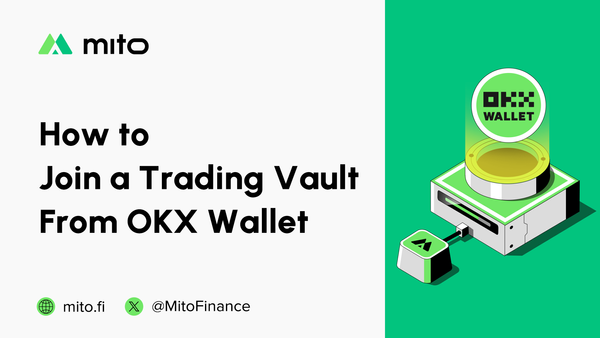 How to Join a Trading Vault From OKX Wallet