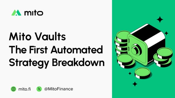 Learn: Mito Vaults - The First Automated Strategy Breakdown